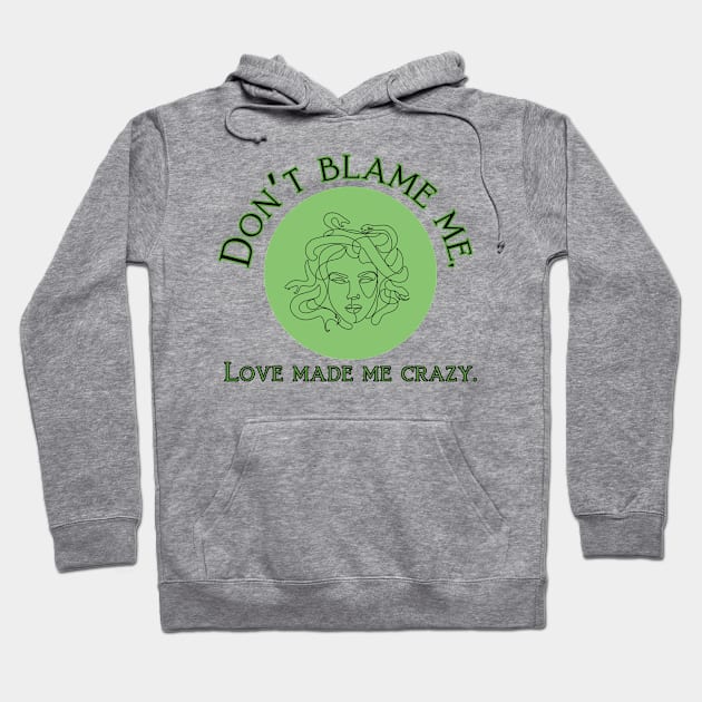 Blame Medusa Hoodie by DaisyJamesGA